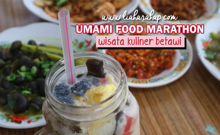 Wisata Kuliner Betawi Umami Food Marathon